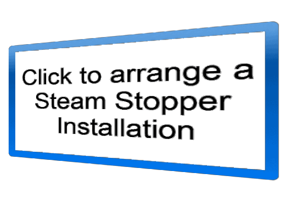 Stop Condensation - Install a Steam Stopper